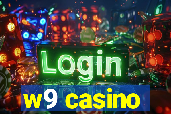 w9 casino